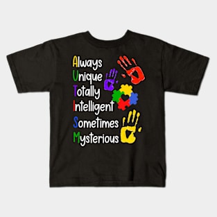 Always Unique Totally Intelligent Sometimes Mysterious Kids T-Shirt